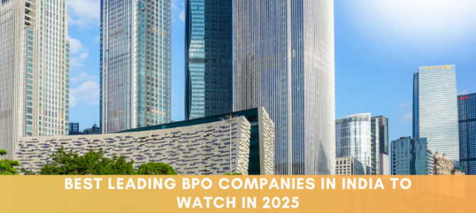 Best Leading BPO Companies in India to Watch in 2025