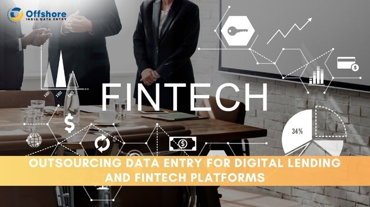 Outsourcing Data Entry for Digital Lending and FinTech Platforms